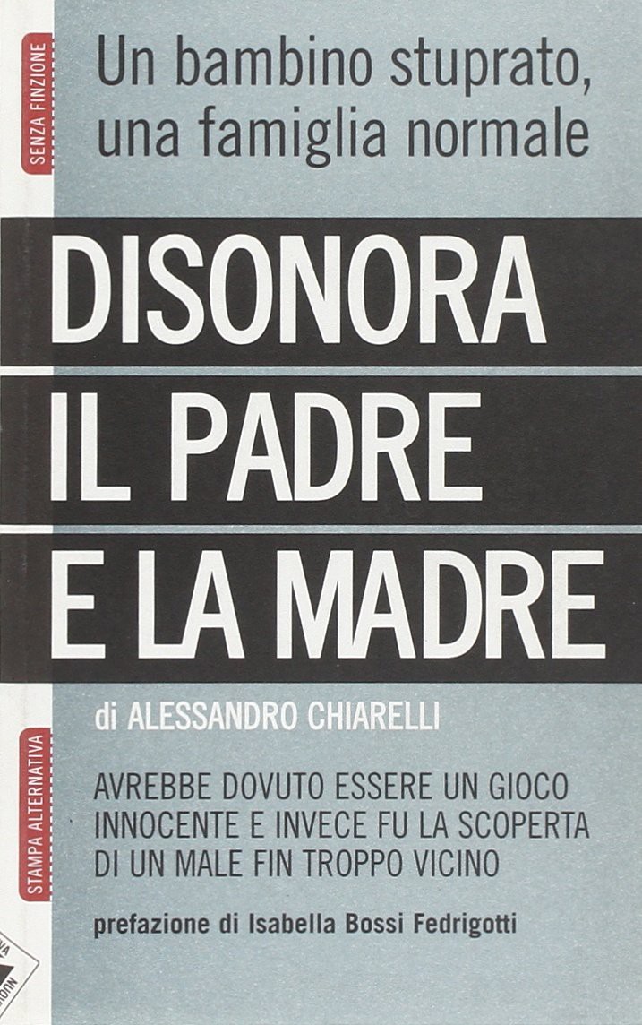 Disonora il padre e la madre