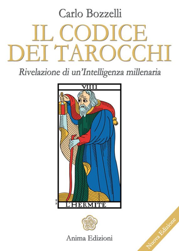 Codice dei tarocchi (Manuali per l'anima) (Italian Edition)