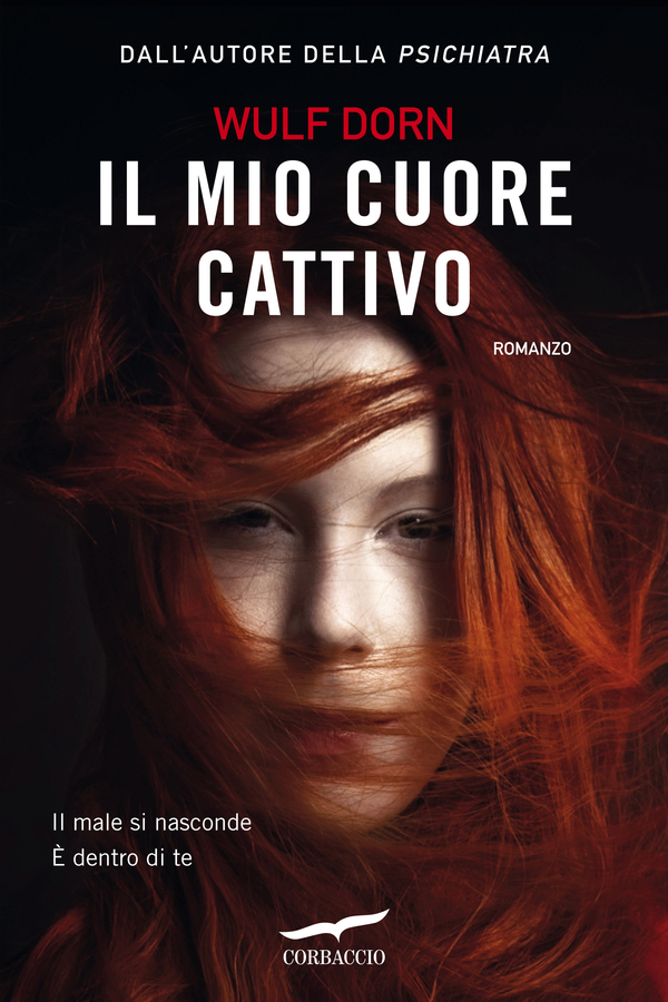 Il mio cuore cattivo : romanzo