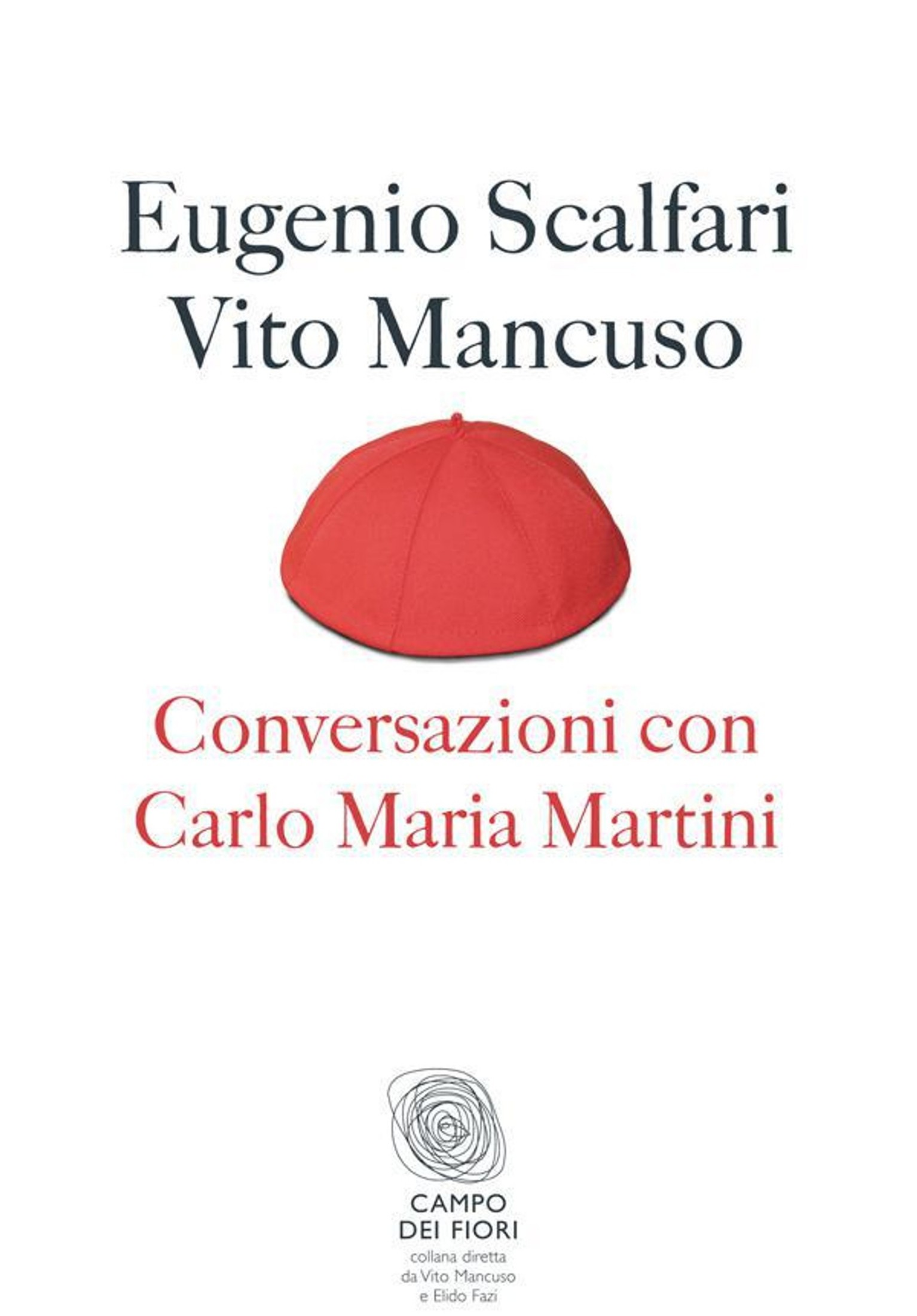 Conversazioni con Carlo Maria Martini