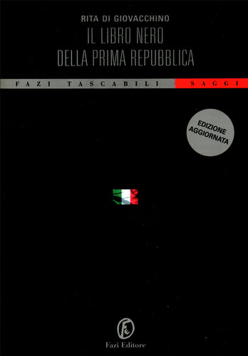 Il libro nero della Prima Repubblica