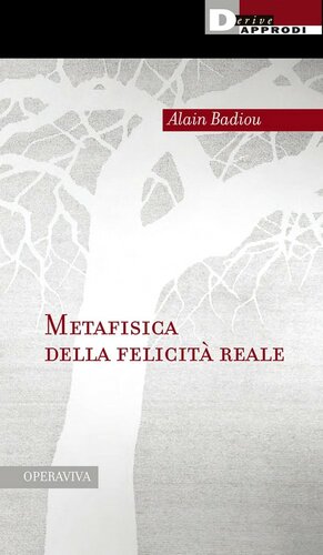 Metafisica della felicità reale