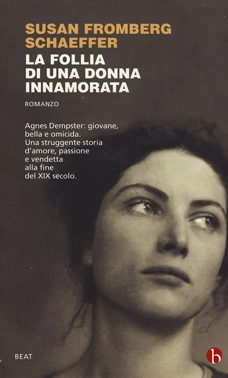 La follia di una donna innamorata