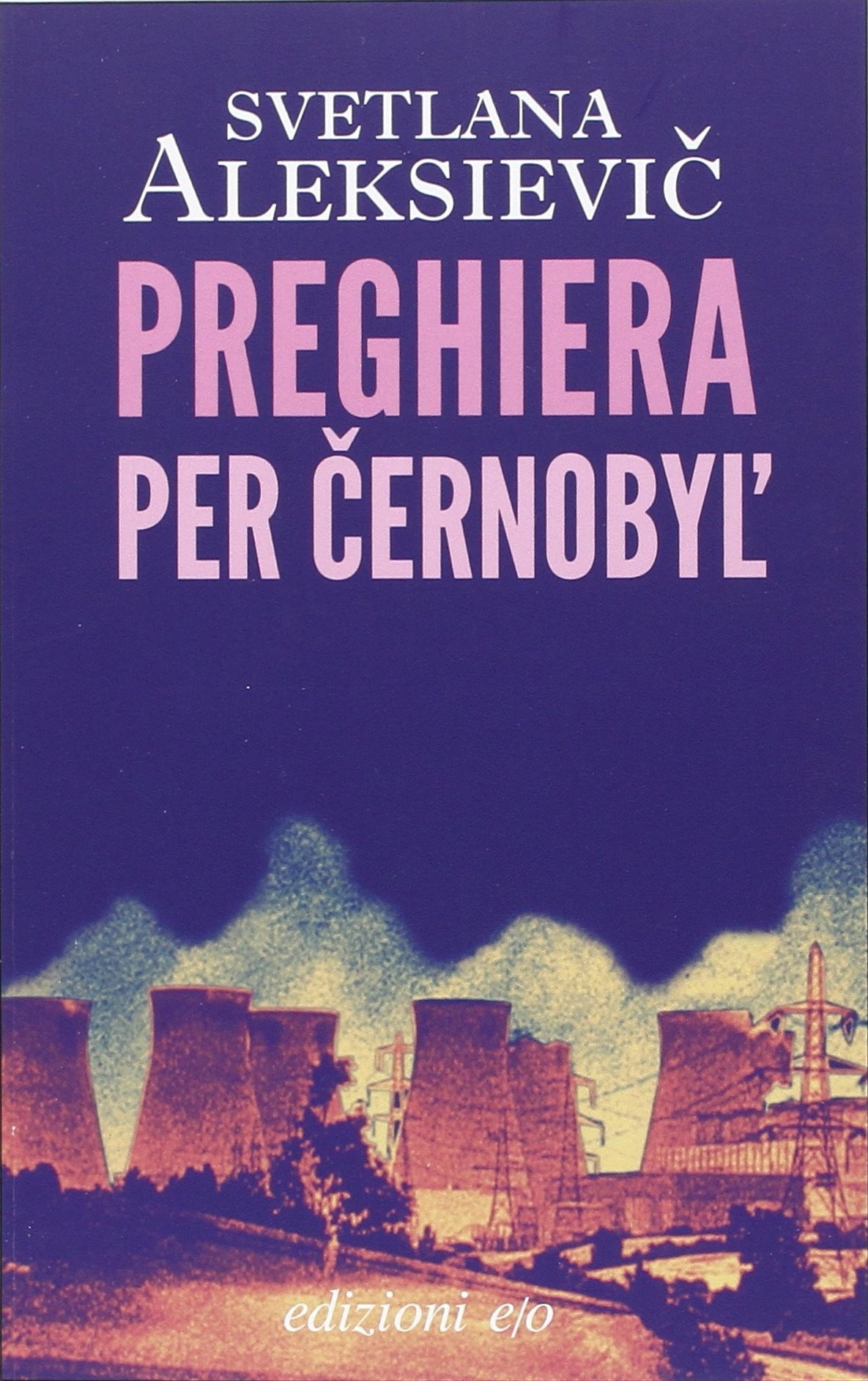 Preghiera per Cernobyl'