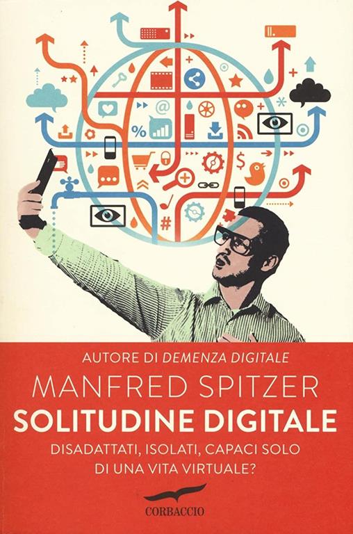 Solitudine digitale. Disadattati, isolati, capaci solo di una vita virtuale?