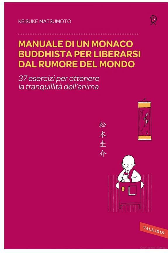 Manuale di un monaco buddhista per liberarsi dal rumore del mondo