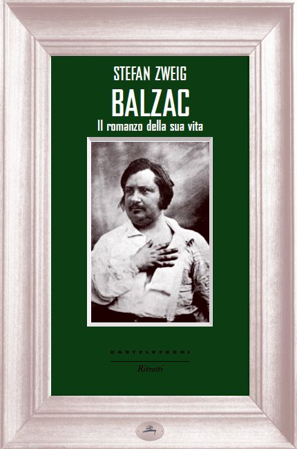 BALZAC;IL ROMANZO DELLA SUA VITA