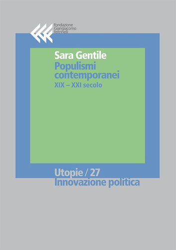 Populismi contemporanei. XIX - XXI secolo