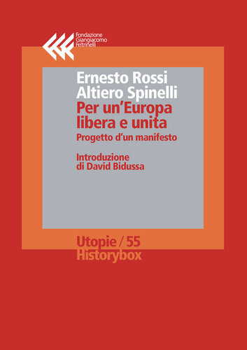 Per un’Europa libera e unita. Progetto d’un manifesto