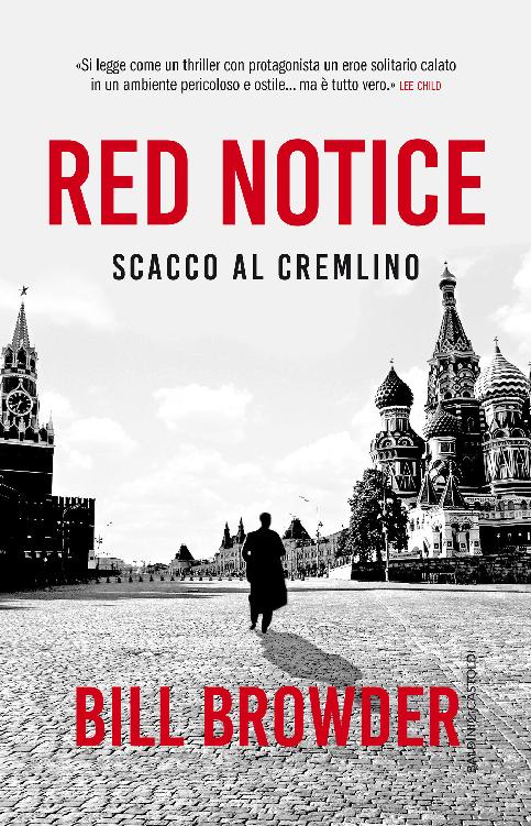 Red notice. Scacco al Cremlino