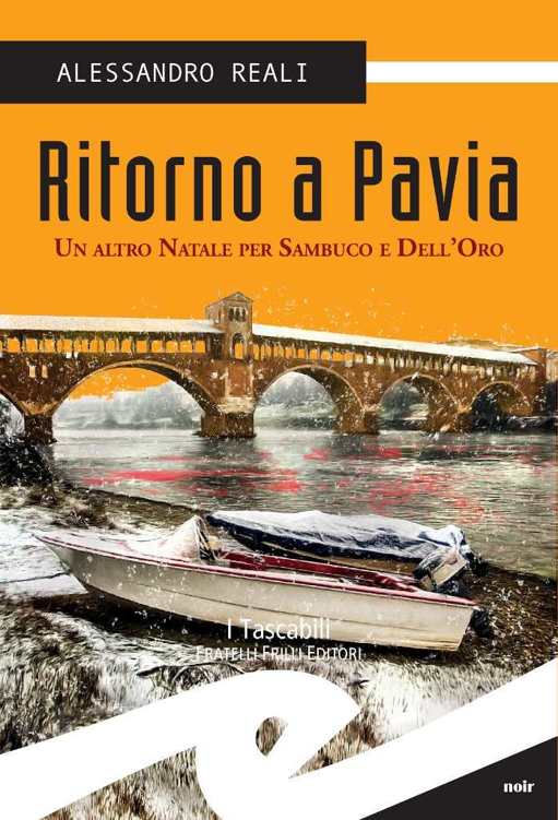 Ritorno a Pavia - Un altro Natale per Sambuco e Dell'Oro