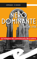 Nero dominante. Genova, 1938