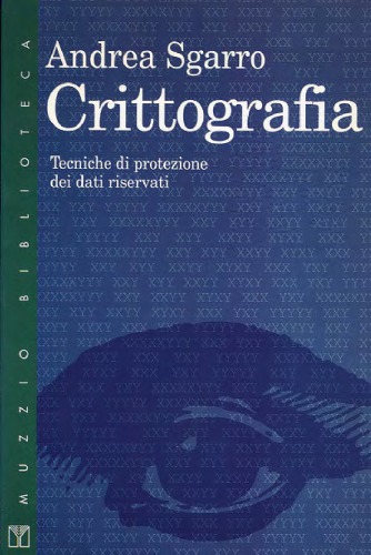 Crittografia : tecniche di protezione dei dati riservati