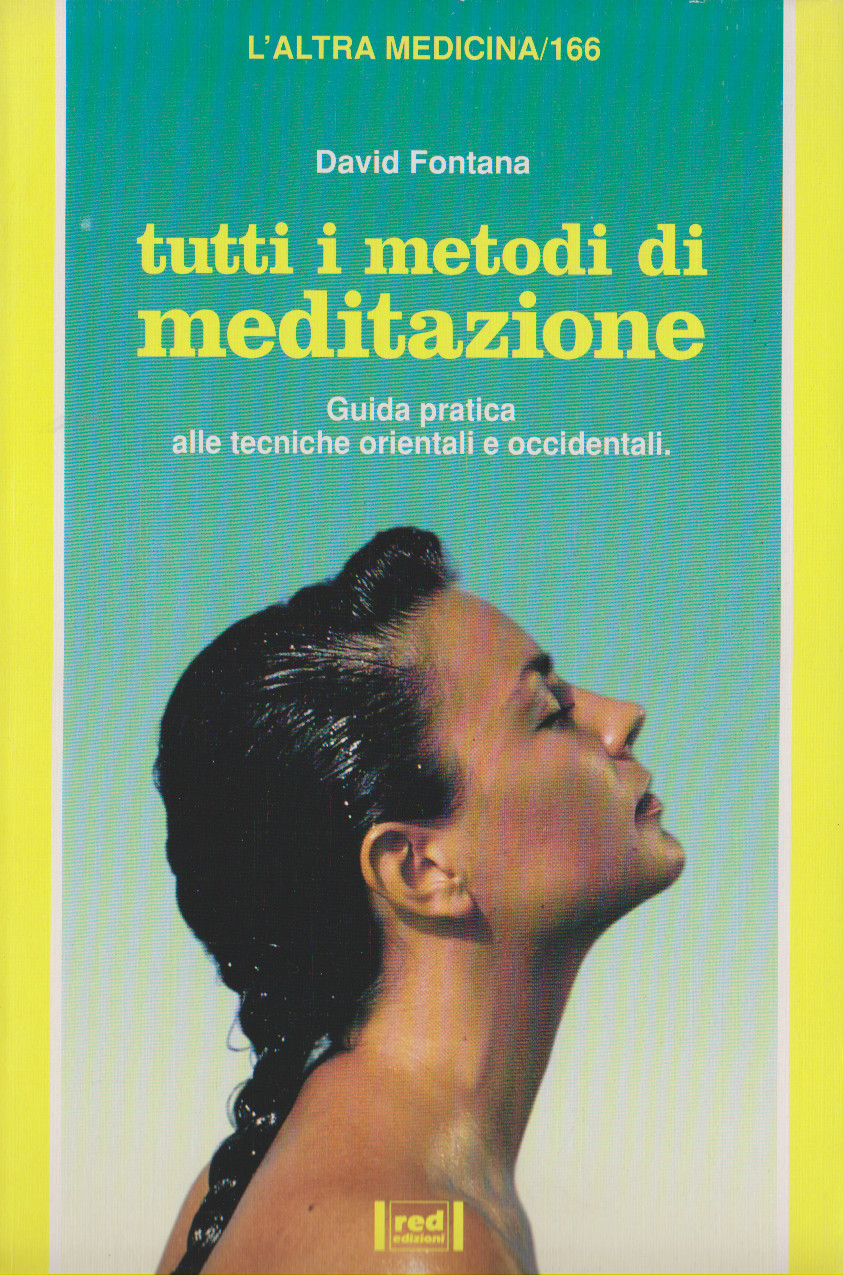 Tutti i metodi di meditazione