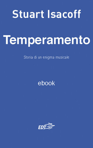 Temperamento. Storia di un enigma musicale