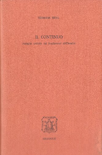 Il continuo. Indagini critiche sui fondamenti dell'analisi