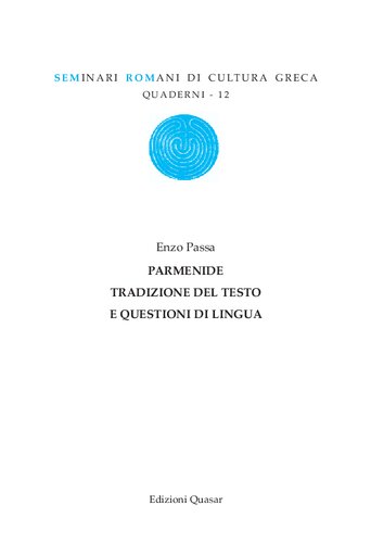 Parmenide : tradizione del testo e questioni di lingua