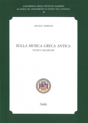 Sulla musica greca antica : studi e ricerche