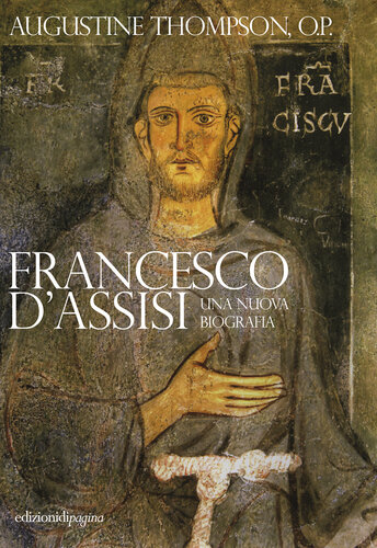 Francesco d'Assisi : una nuova biografia