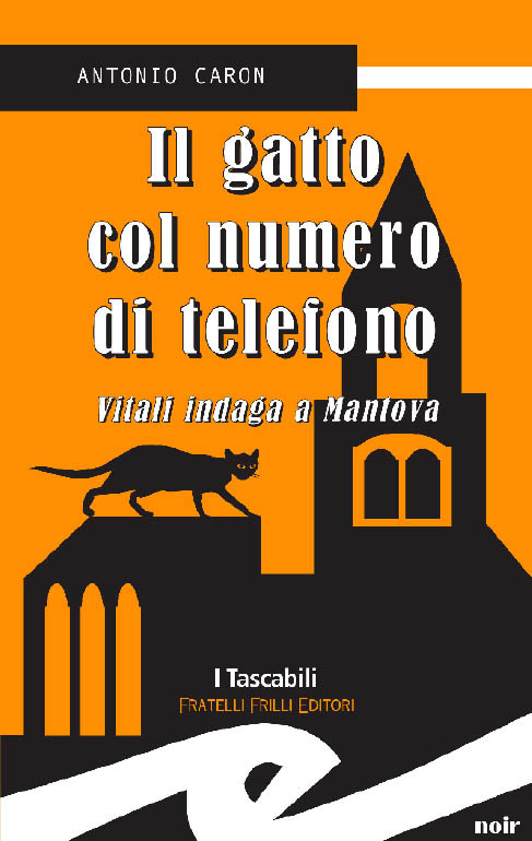 Il gatto col numero di telefono. Vitali indaga a Mantova