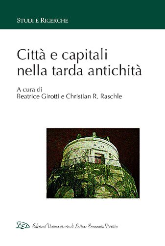 Città e capitali nella tarda antichità