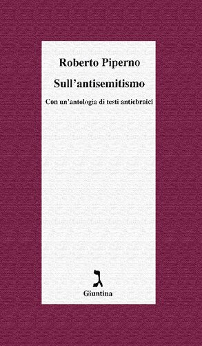 Sull'antisemitismo : con un'antologia di testi antiebraici