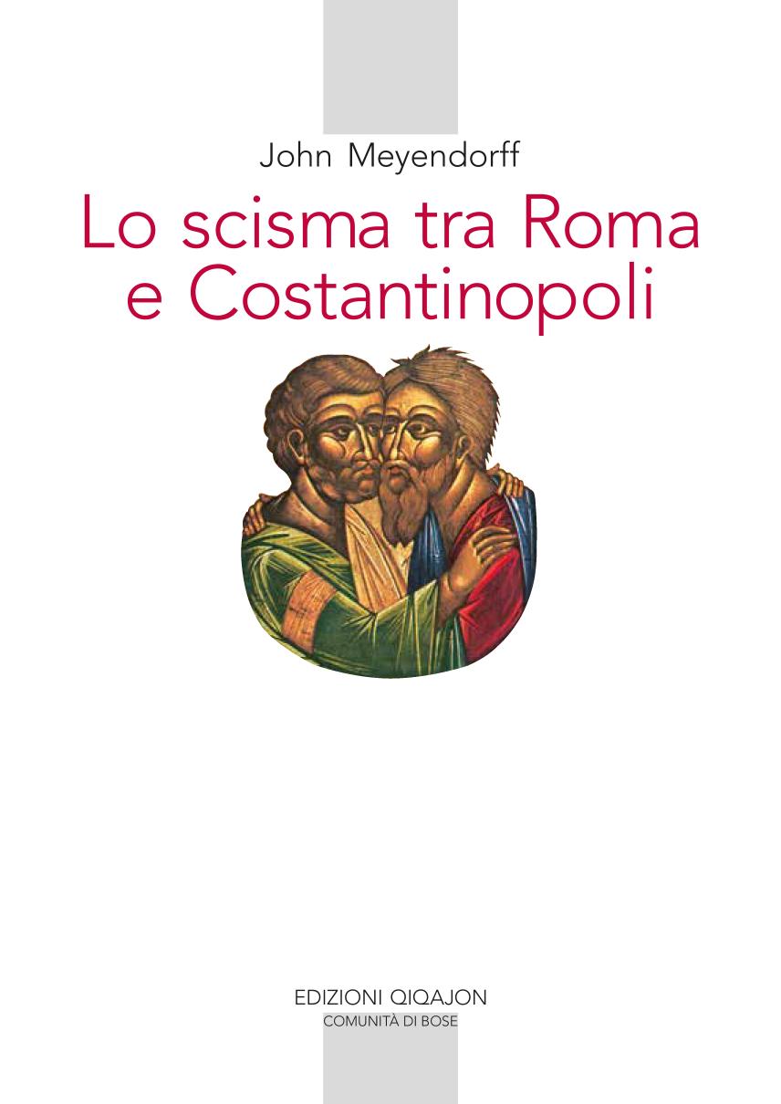 Lo scisma tra Roma e Costantinopoli