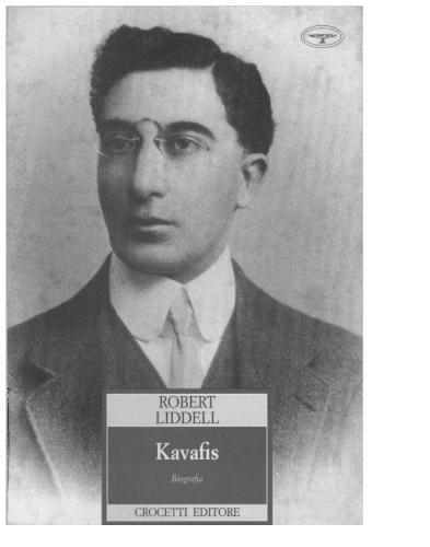 Kavafis. Una biografia critica