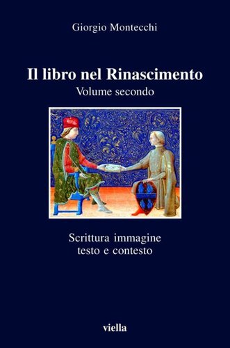 Il libro nel Rinascimento vol. 2