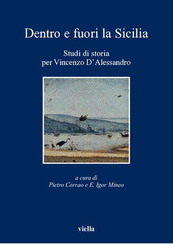 Dentro e fuori la Sicilia : studi di storia per Vincenzo D'Alessandro