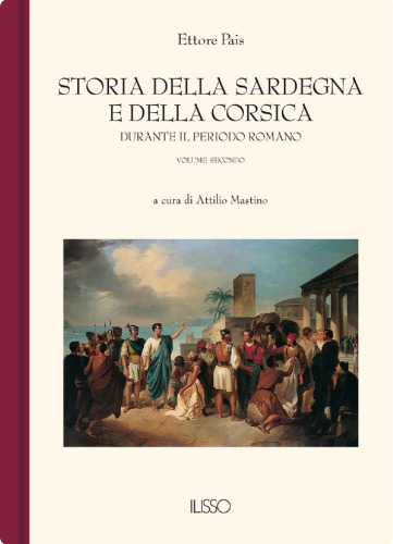 Storia Della Sardegna E Della Corsica Durante Il Dominio Romano