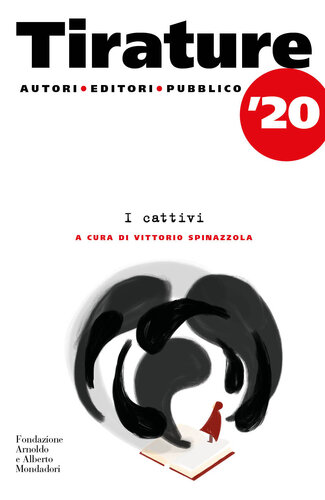 Tirature '20. I cattivi