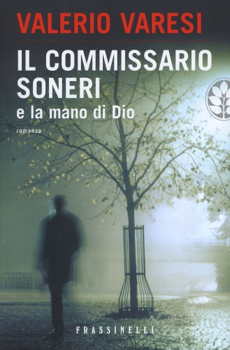 Il commissario Soneri e la mano di Dio