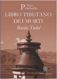 Bardo Todol - Libro tibetano dei morti