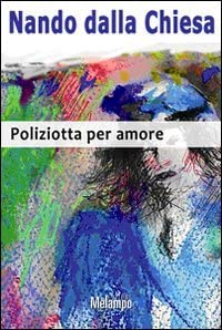 Poliziotta per amore