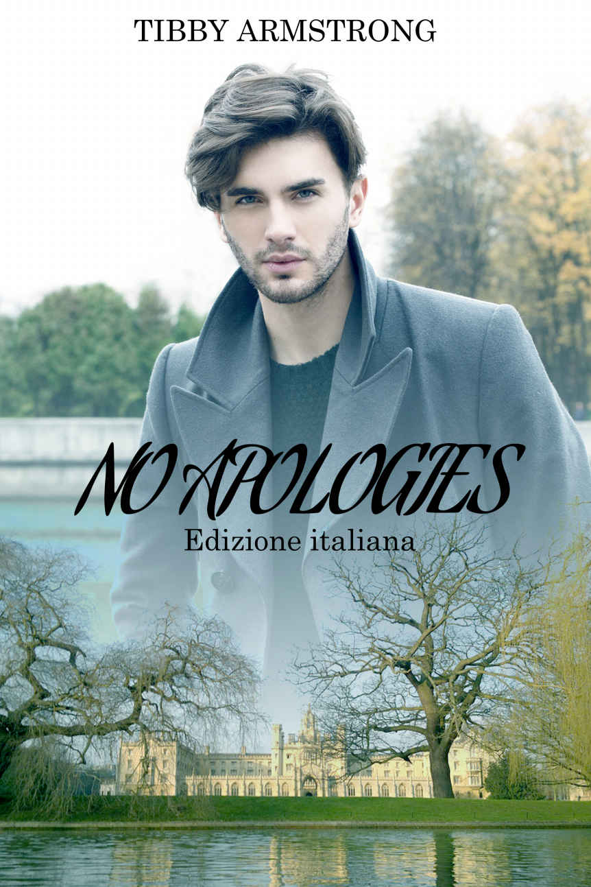 No apologies: Edizione italiana (Italian Edition)