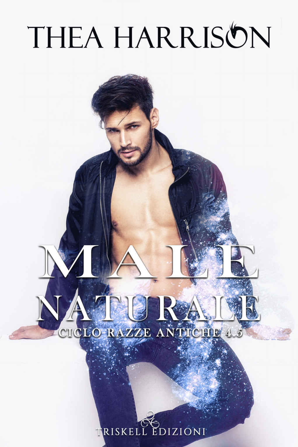 Male naturale (Razze Antiche 4.5) (Italian Edition)