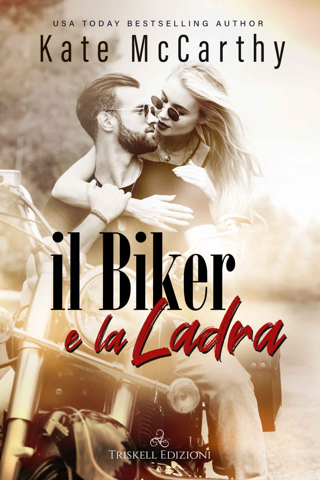 Il biker e la ladra (Italian Edition)