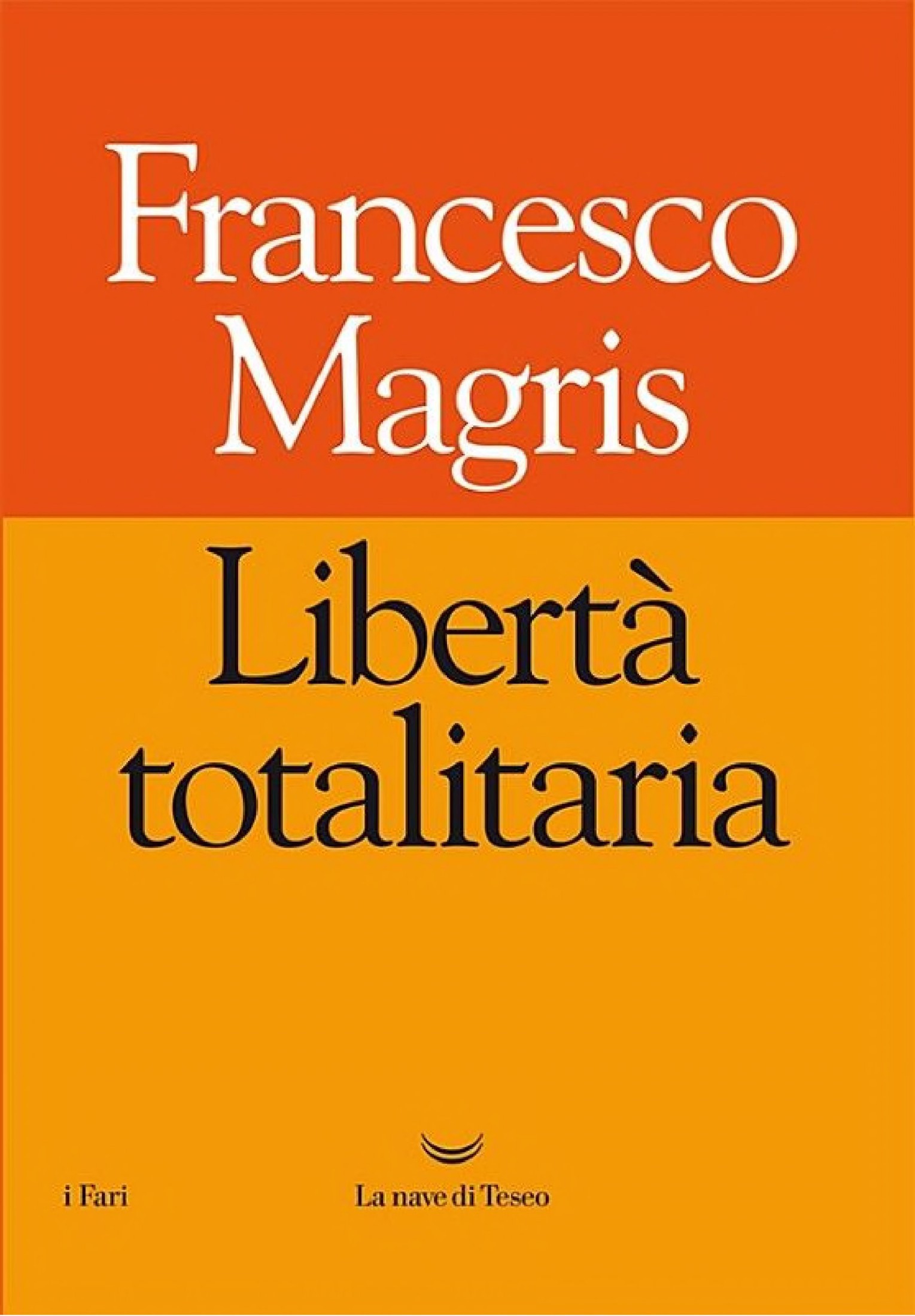 LIBERTA TOTALITARIA