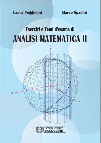 Esercizi e temi d'esame di analisi matematica 2