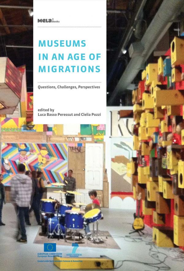 Museums in an Age of Migrations : Questions, Challenges, Perspectives