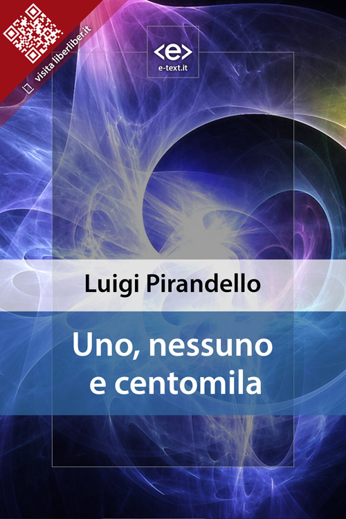 Uno, nessuno e centomila