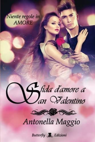 Sfida d'amore a San Valentino (Italian Edition)