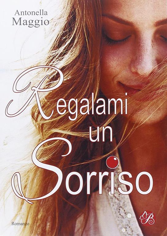 Regalami un sorriso (Italian Edition)