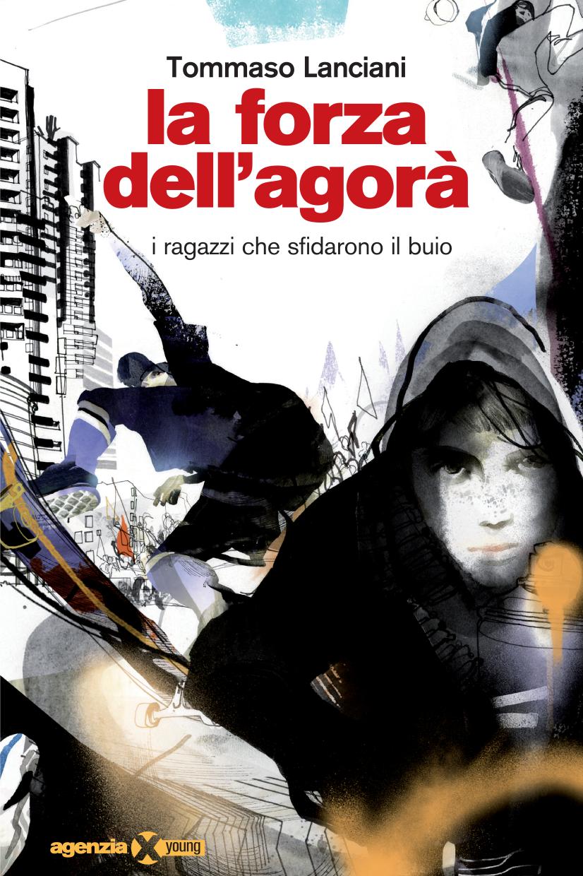 La forza dell'Agora'