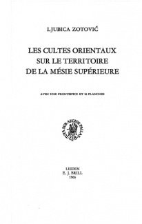 Les Cultes Orientaux Sur Le Territoire de La Mesie Superieure