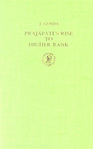 Prajapati's Rise to Higher Rank (Asian Studies) (Asian Studies)