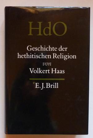 Geschichte Der Hethitischen Religion (Handbook Of Oriental Studies/Handbuch Der Orientalistik) (Handbook Of Oriental Studies/Handbuch Der Orientalistik)