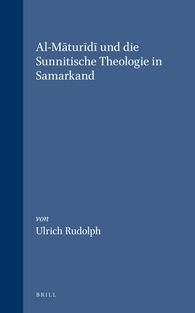 Al-Maturidi Und die Sunnitische Theologie In Samarkand