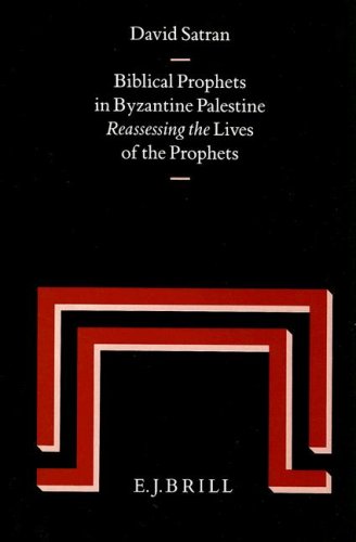 Biblical Prophets in Byzantine Palestine